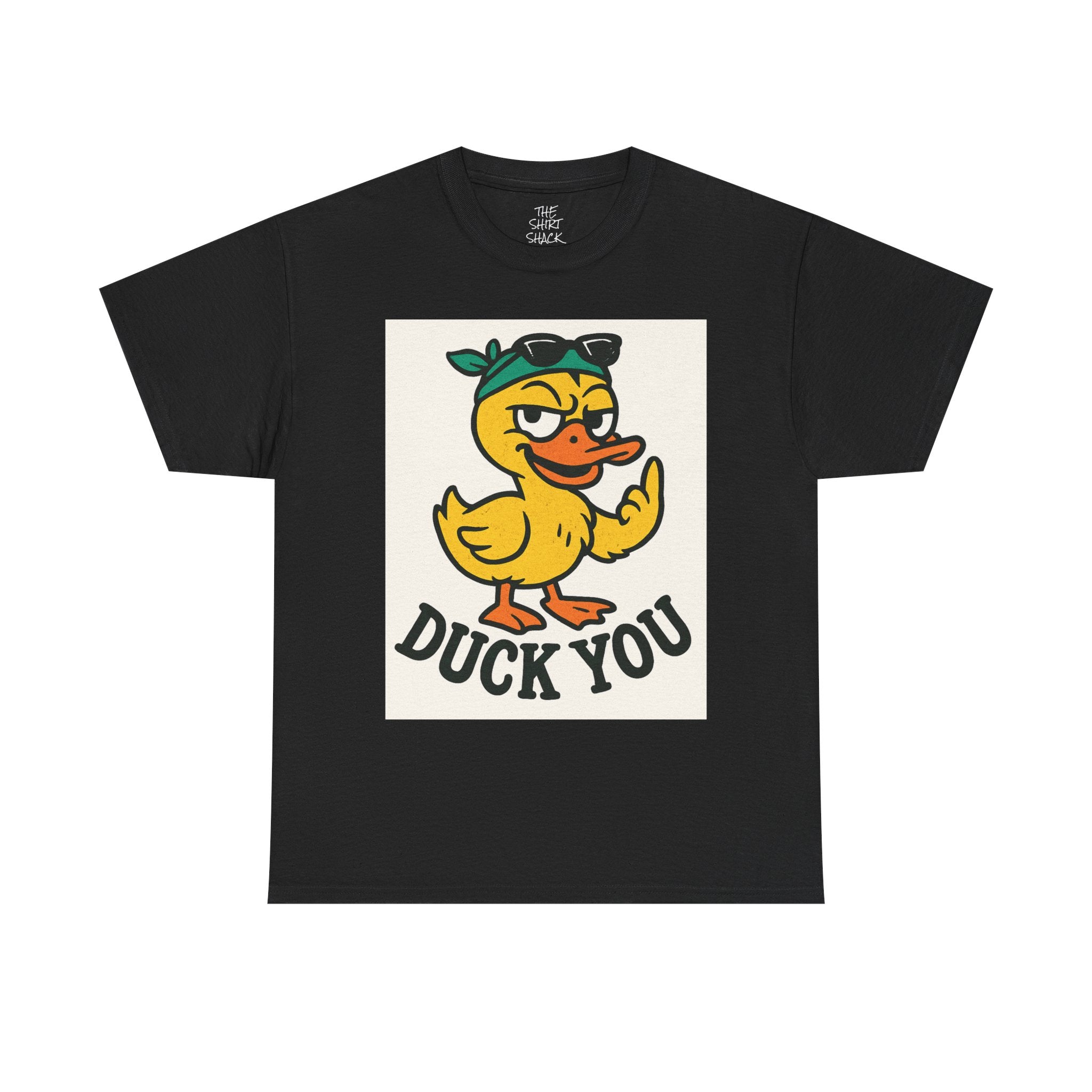 Funny Duck You Unisex Heavy Cotton Tee, Humorous T-Shirt, Casual Wear, Gift for Friends, Quirky Apparel, Duck Lover Gift