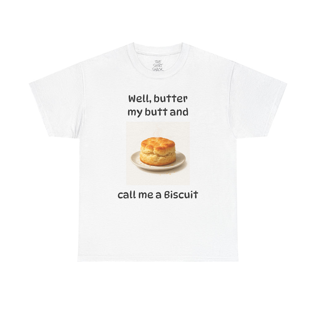 Funny Biscuit Lover Unisex Tee, Humorous Food Shirt, Gift for Foodies, Casual T-Shirt, Baking Enthusiasts Apparel