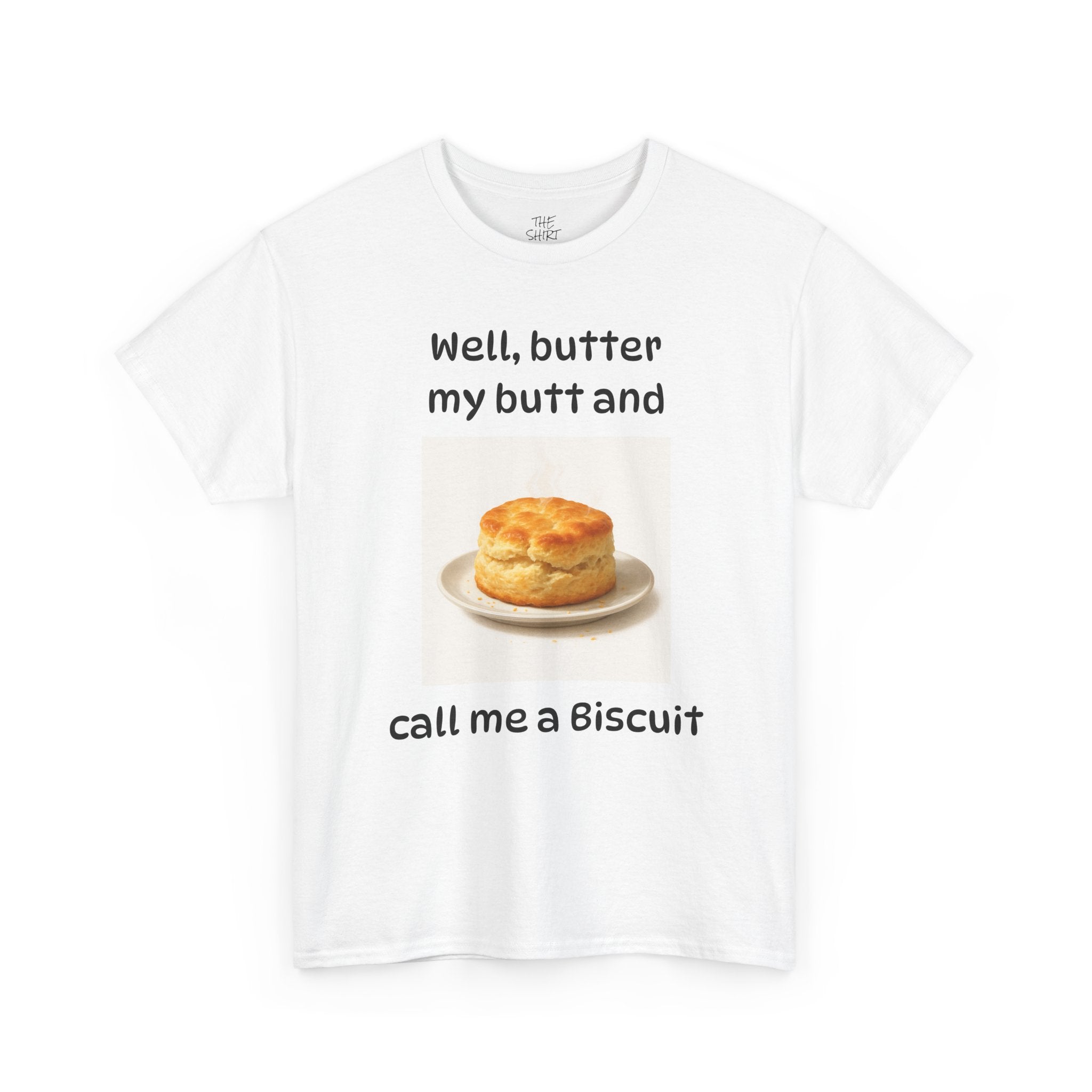 Funny Biscuit Lover Unisex Tee, Humorous Food Shirt, Gift for Foodies, Casual T-Shirt, Baking Enthusiasts Apparel