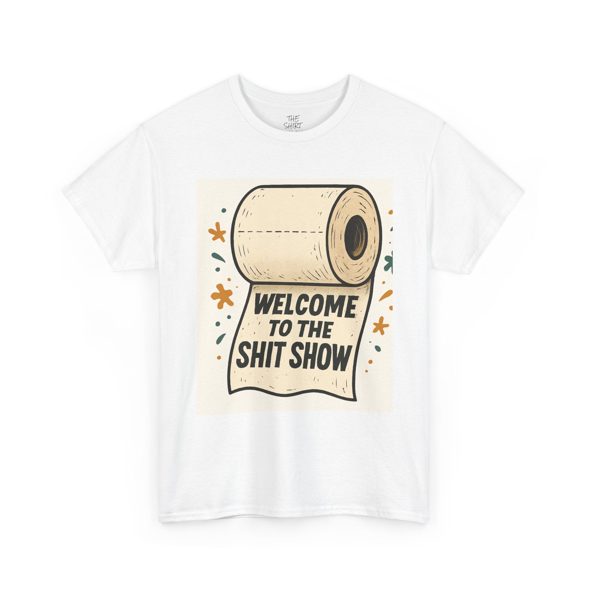 Unisex Heavy Cotton Tee - 'Welcome to the Shit Show' Funny Graphic Tee, Humorous Gift for Friends, Casual Wear, Party Shirt, Everyday [...] - THE SHIRT SHACK
