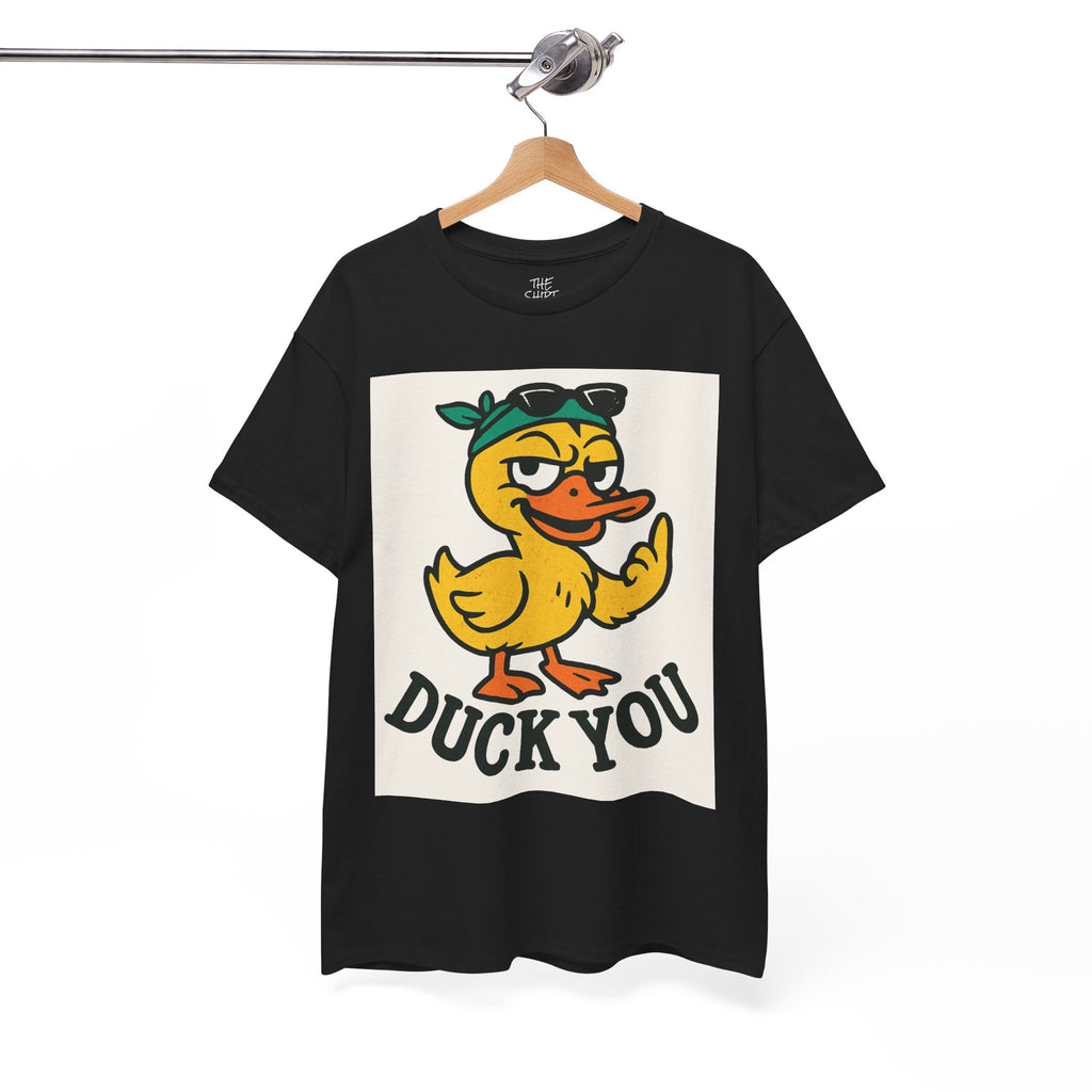 Funny Duck You Unisex Heavy Cotton Tee, Humorous T-Shirt, Casual Wear, Gift for Friends, Quirky Apparel, Duck Lover Gift