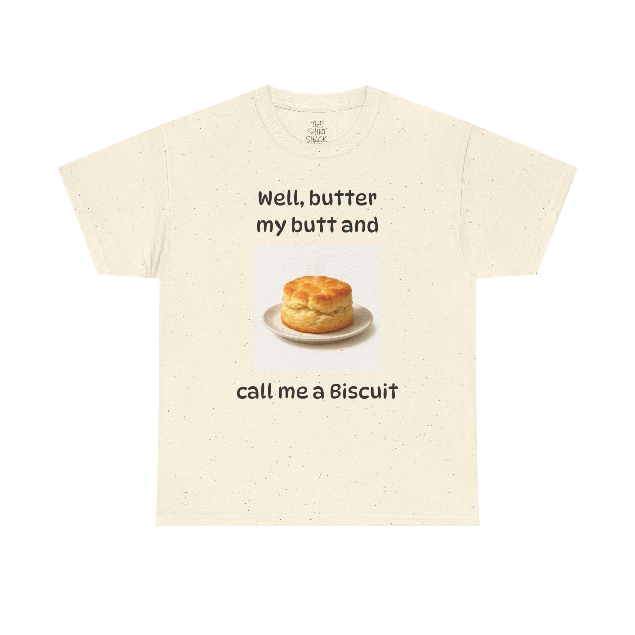 Funny Biscuit Lover Unisex Tee, Humorous Food Shirt, Gift for Foodies, Casual T-Shirt, Baking Enthusiasts Apparel