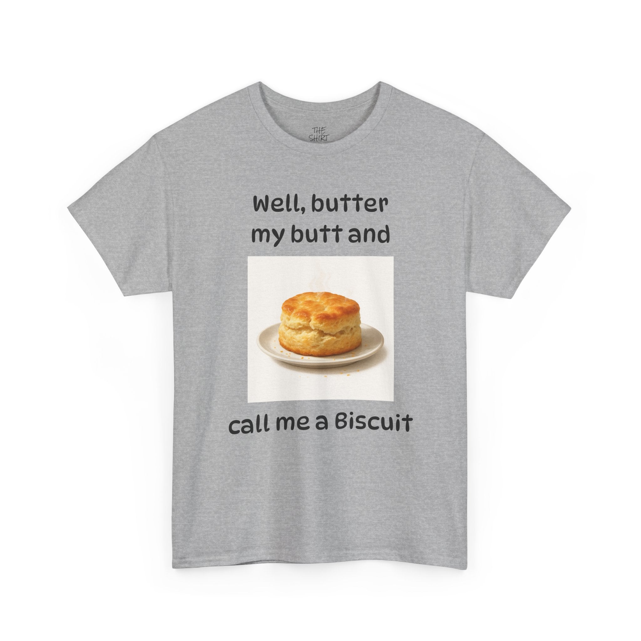 Funny Biscuit Lover Unisex Tee, Humorous Food Shirt, Gift for Foodies, Casual T-Shirt, Baking Enthusiasts Apparel
