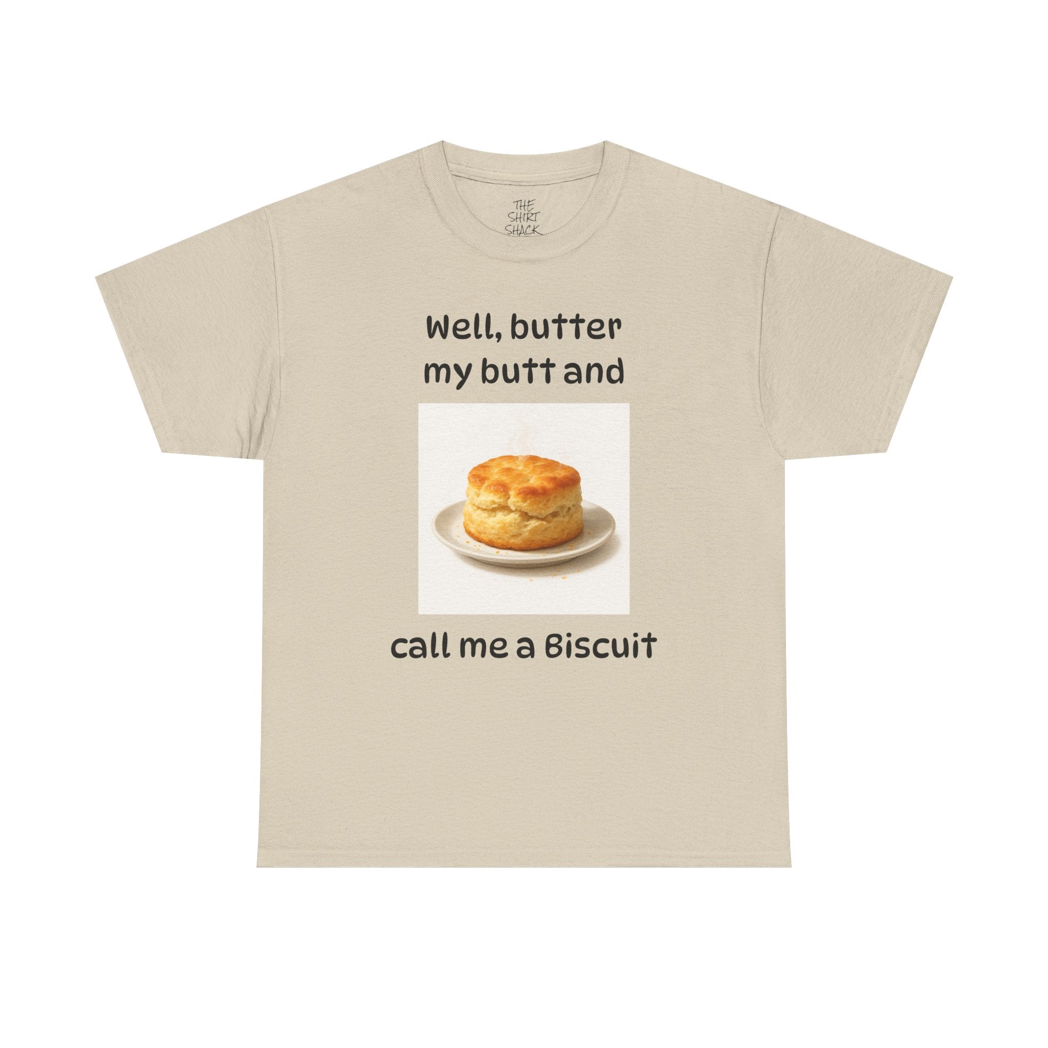 Funny Biscuit Lover Unisex Tee, Humorous Food Shirt, Gift for Foodies, Casual T-Shirt, Baking Enthusiasts Apparel