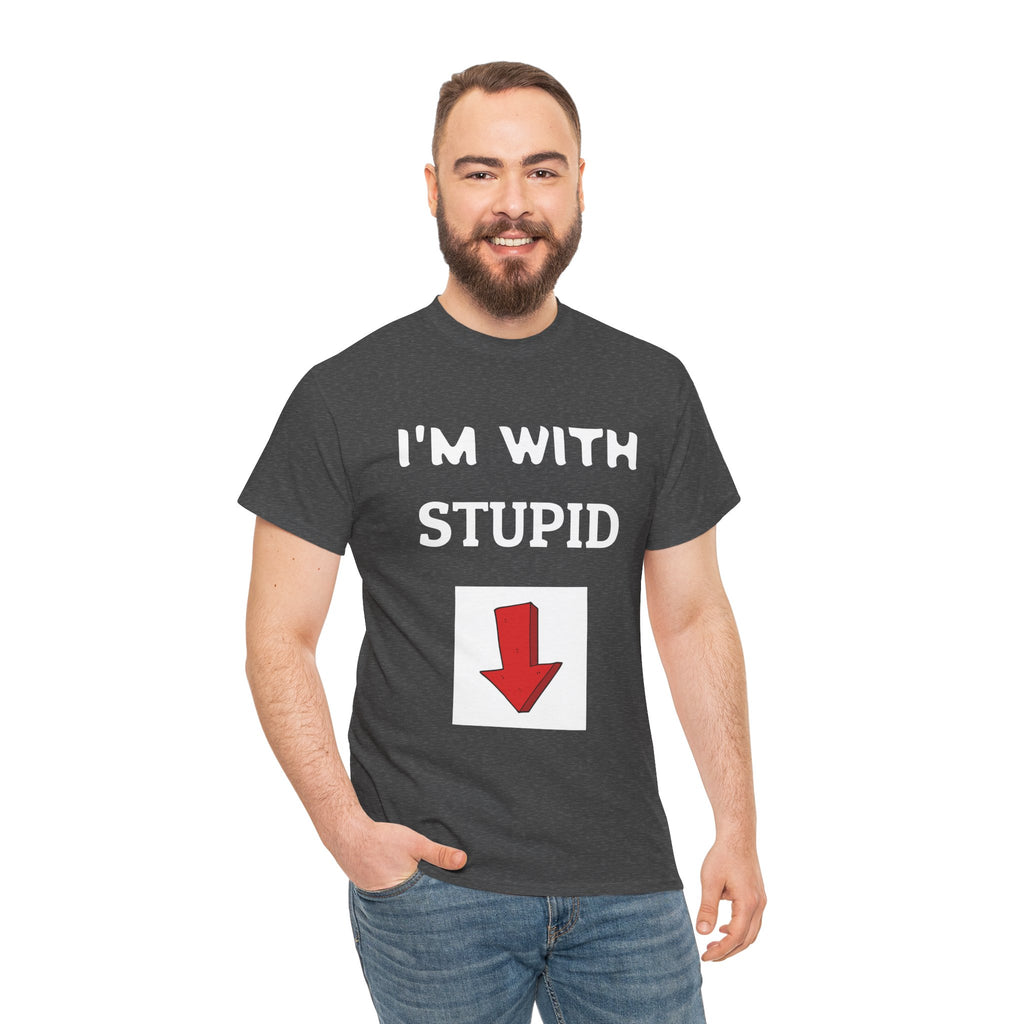 Funny Unisex Heavy Cotton Tee - I'm With Stupid T-Shirt, Humorous Gift, Casual Wear, Party Shirt, Unisex Graphic Tee