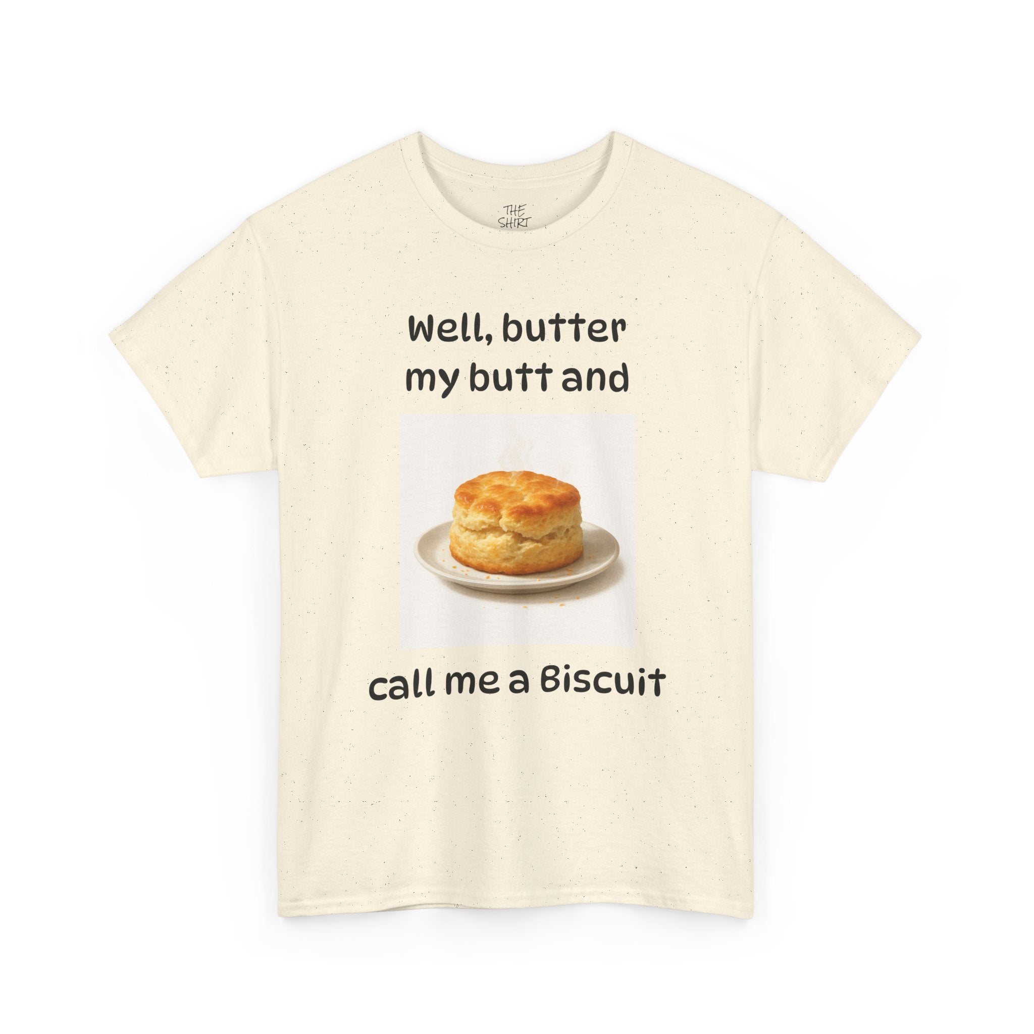 Funny Biscuit Lover Unisex Tee, Humorous Food Shirt, Gift for Foodies, Casual T-Shirt, Baking Enthusiasts Apparel