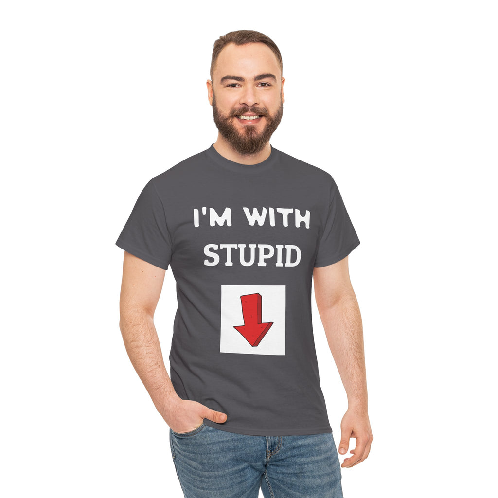 Funny Unisex Heavy Cotton Tee - I'm With Stupid T-Shirt, Humorous Gift, Casual Wear, Party Shirt, Unisex Graphic Tee