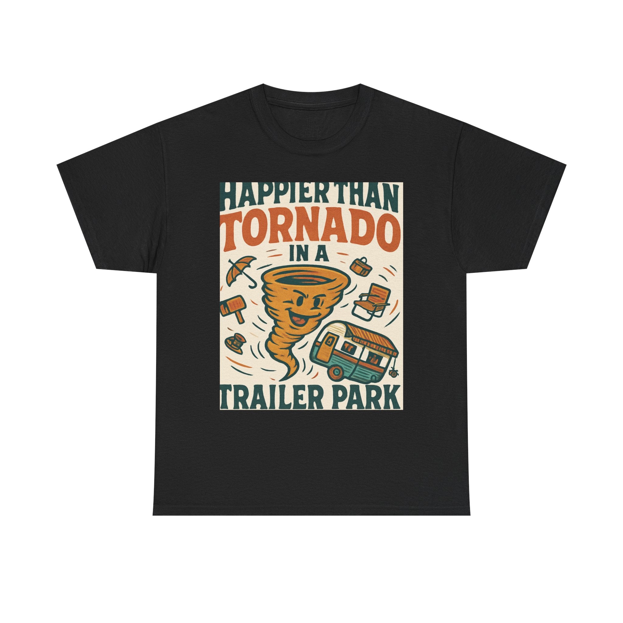 Happier Than a Tornado Unisex Tee, Funny Graphic T-Shirt, Casual Wear, Gift for Tornado Lovers, Humor Shirt, Nature Enthusiasts - THE SHIRT SHACK