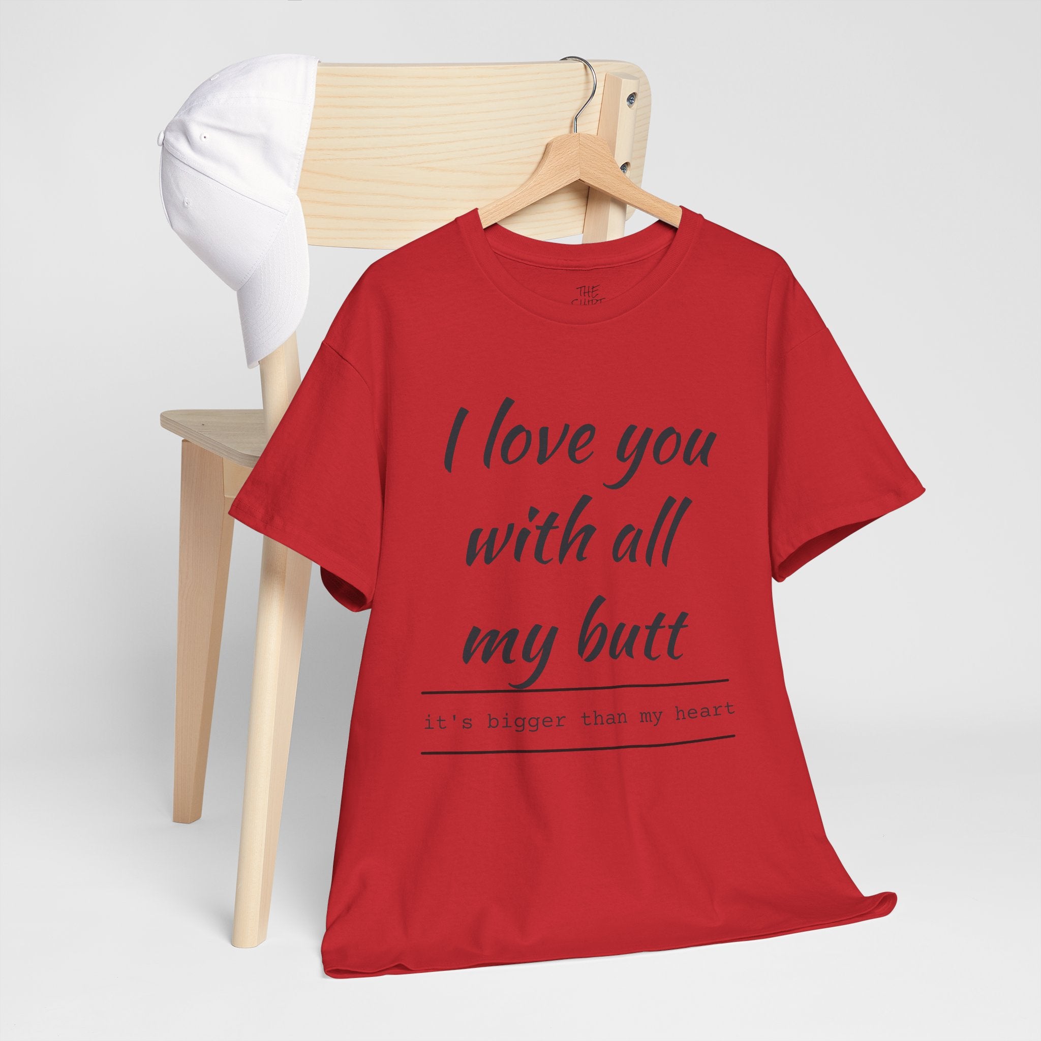 Funny Love Quote Tee, I Love You With All My Butt, Unisex Cotton T-Shirt, Gift for Couples, Playful Relationship Shirt, Valentine's Day Gift