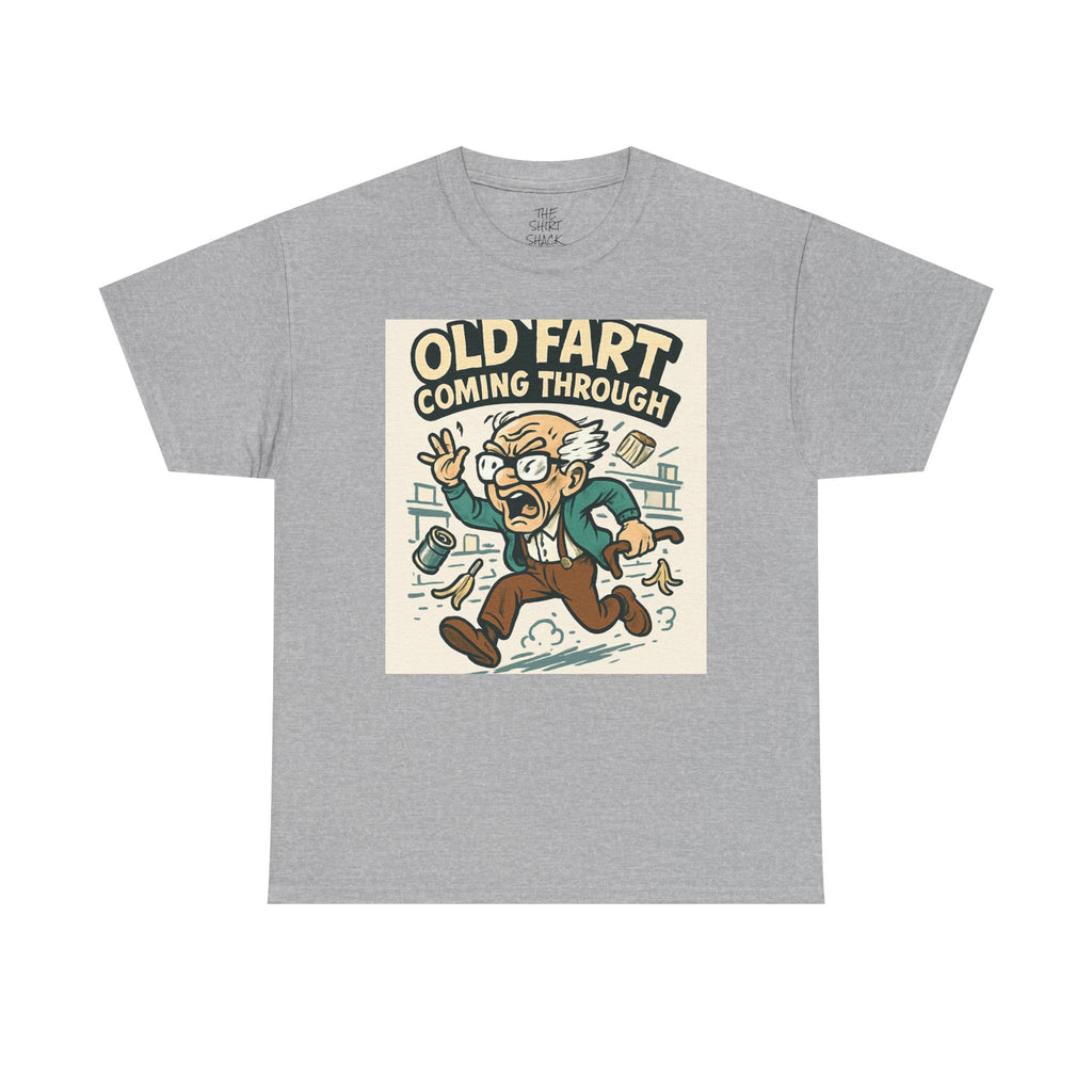 Funny Humor T-Shirt, Gift for Dad, Birthday Tee, Old Fart Graphic, Casual Everyday Wear, Perfect for Holidays - THE SHIRT SHACK