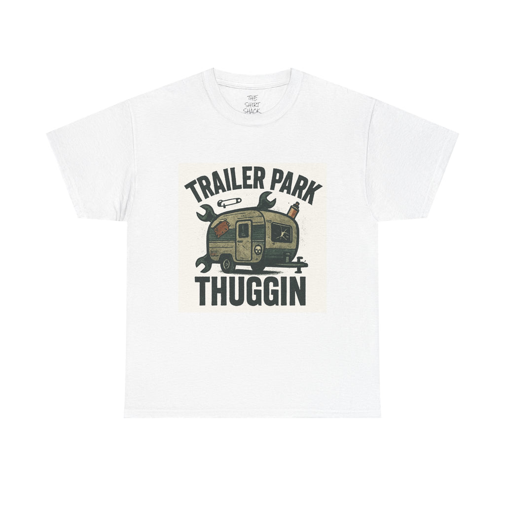 Trailer Park Thuggin' Unisex Heavy Cotton Tee - Casual Wear, Gift for Campers, Funny Shirt, Outdoor Apparel, RV Lifestyle
