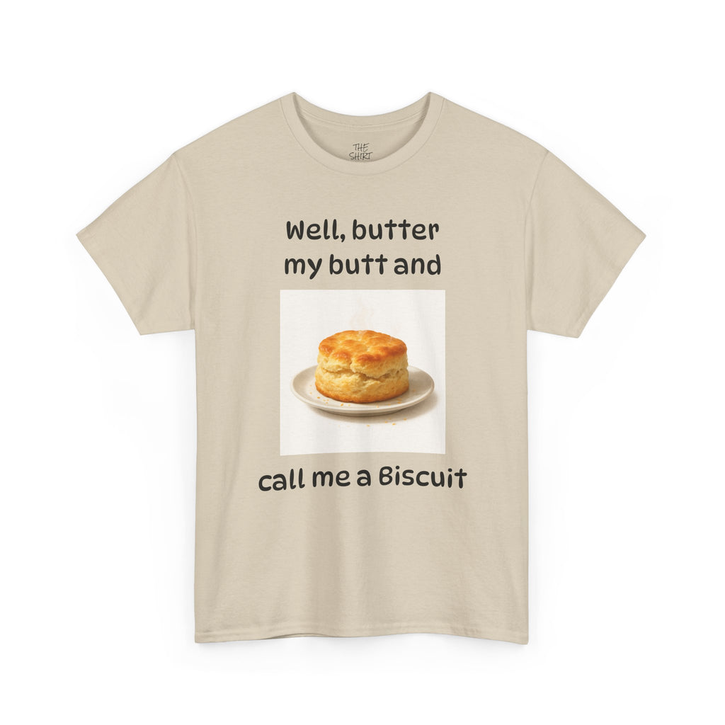 Funny Biscuit Lover Unisex Tee, Humorous Food Shirt, Gift for Foodies, Casual T-Shirt, Baking Enthusiasts Apparel